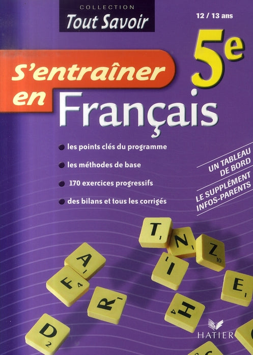 Tout savoir : s'entraîner en français ; 5ème ; cahier d'activités
