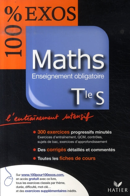 100% EXOS : maths ; terminale S ; enseignement obligatoire (édition 2007)