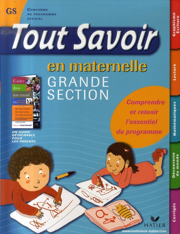 Tout savoir : tout savoir en maternelle grande section