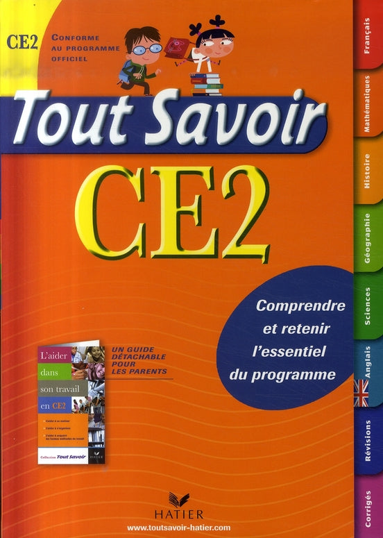 Tout savoir : tout savoir au CE2