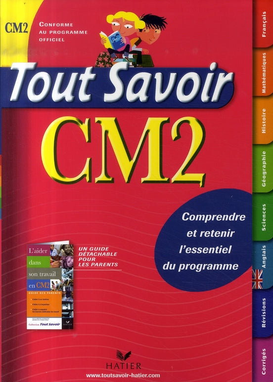 Tout savoir : tout savoir au CM2