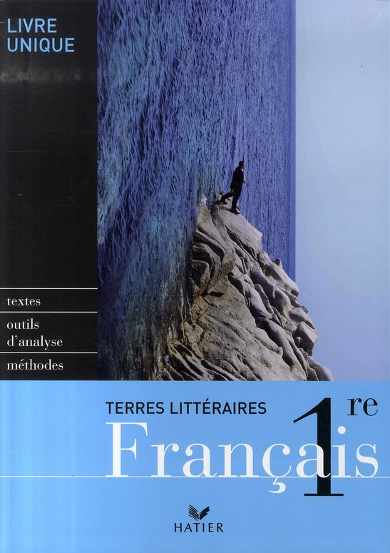 Terres littéraires ; français ; 1ère ; livre de l'élève (édition 2007)