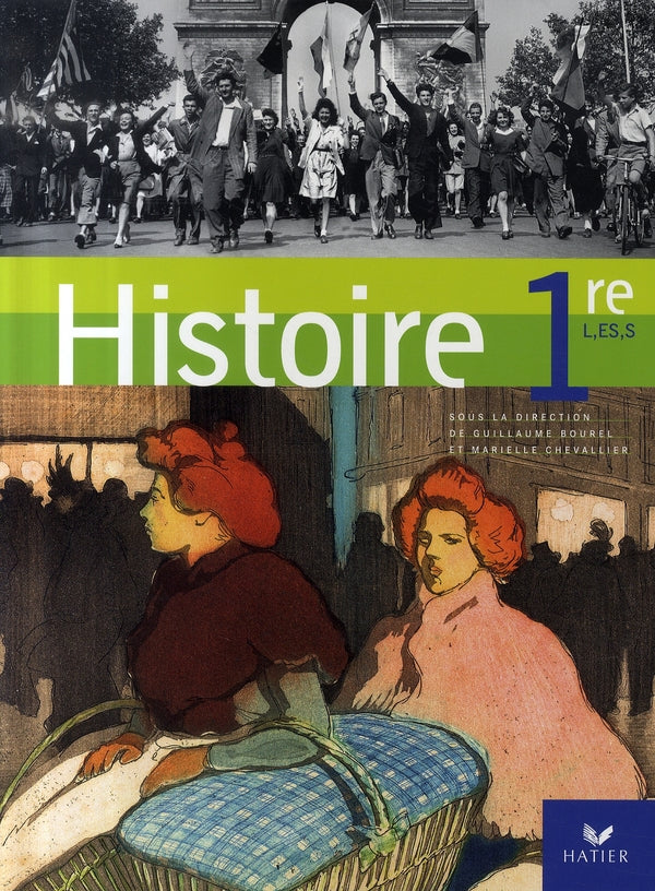 Histoire ; 1ère L, ES, S ; livre de l'élève (édition 2007)