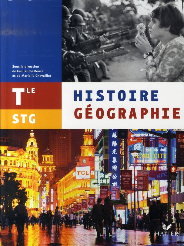 Histoire-géographie ; terminale STG ; cahier de l'élève (édition 2007)