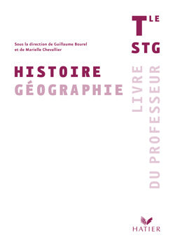 Histoire-géographie ; terminale STG ; livre du professeur (édition 2007)