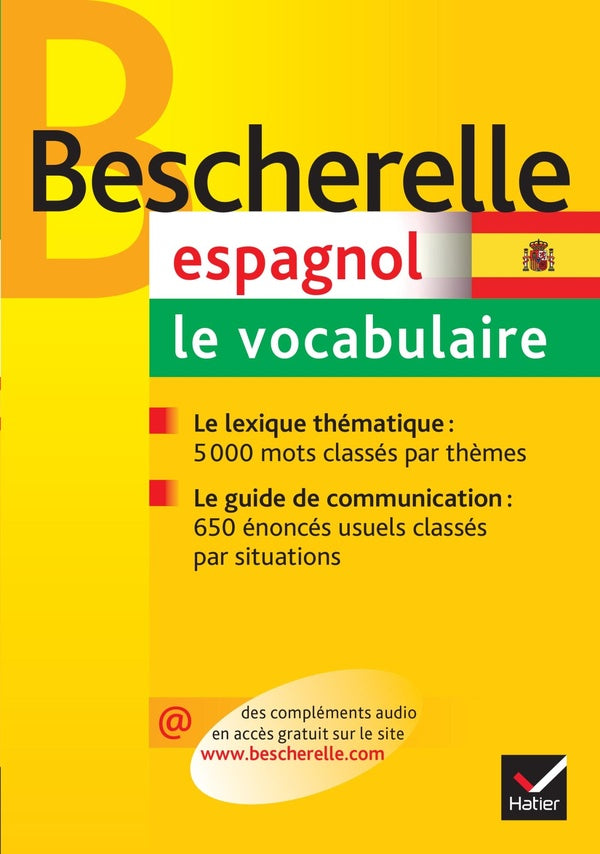 Bescherelle langues : Bescherelle espagnol ; le vocabulaire