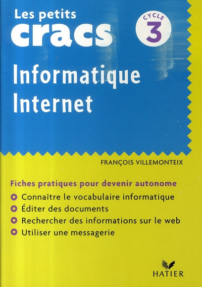 Informatique, internet ; cycle 3