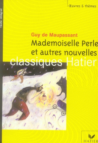 Mademoiselle Perle et autres nouvelles ; livre de l'élève