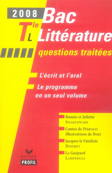 Bac littérature ; terminale L ; questions traitées (édition 2008)