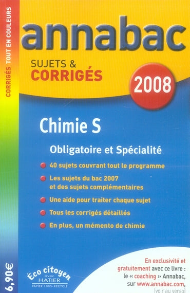 Annabac Tome 16 : chimie ; obligatoire et spécialité ; terminale s (édition 2008)