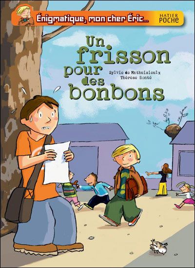 énigmatique, mon cher Eric ; un frisson pour des bonbons