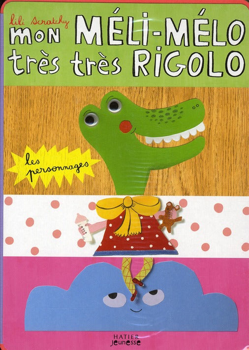 Mon méli-mélo très très rigolo
