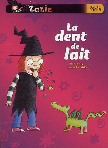 Zazie ; la dent de lait