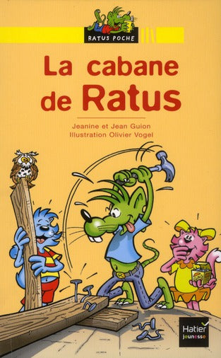La cabane de Ratus