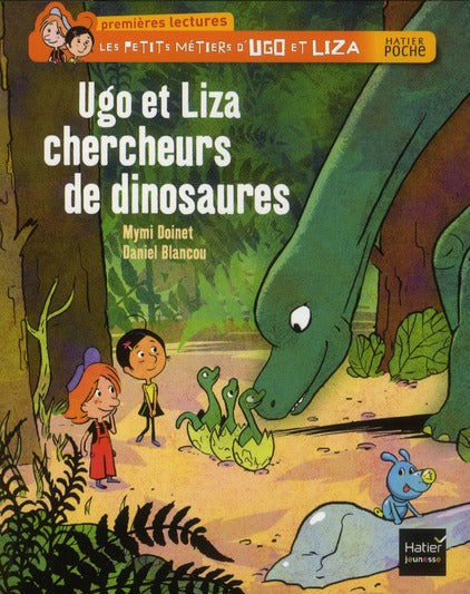 Les petits métiers d'Ugo et Liza ; Ugo et Liza, chercheurs de dinosaures