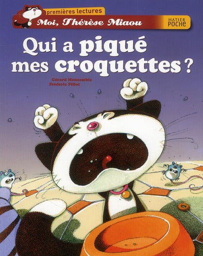 Moi, Thérèse Miaou ; qui a piqué mes croquettes ?