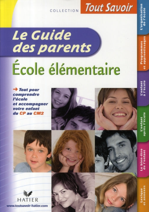 Tout savoir ; guide de l'école primaire