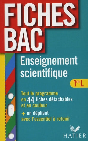 Fiches bac : enseignement scientifique ; 1ère L