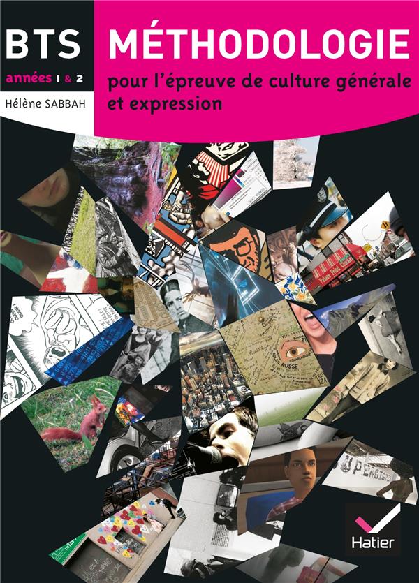 Français ; BTS ; méthodologie pour l'épreuve de culture générale et expression ; livre de l'élève (édition 2008)