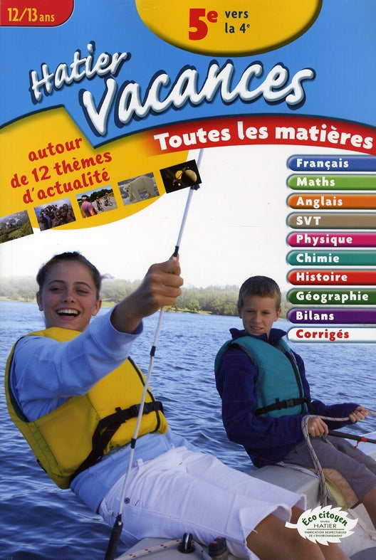 Hatier vacances : de la 5ème vers la 4ème ; toutes les matières