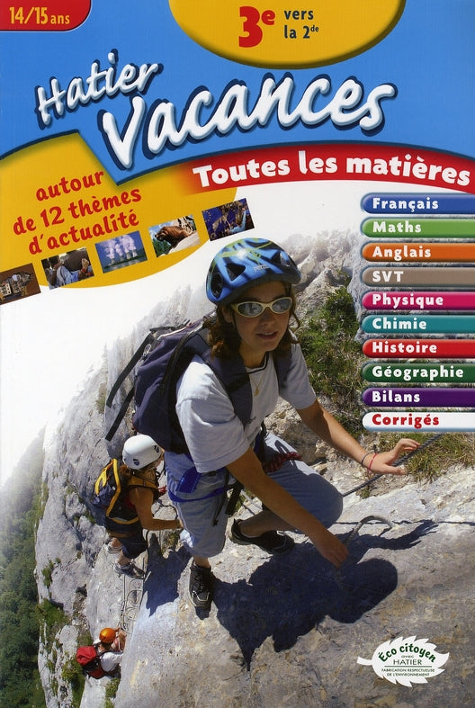 Hatier vacances : hatier vacances; toutes les matieres ; de la 3eme vers la 2nde