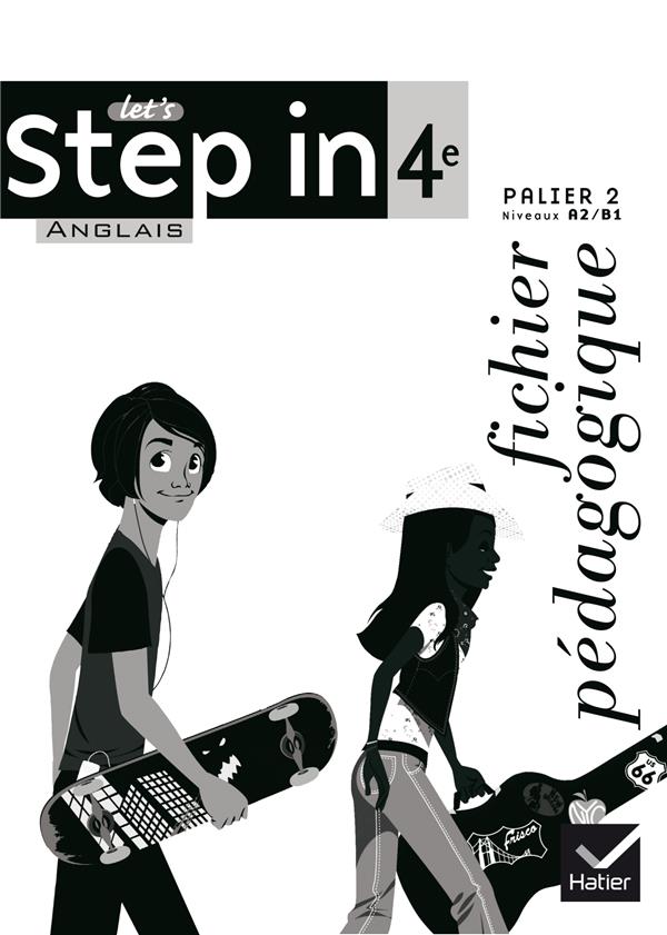LET'S STEP IN : anglais ; 4e ; livre du professeur (édition 2008)