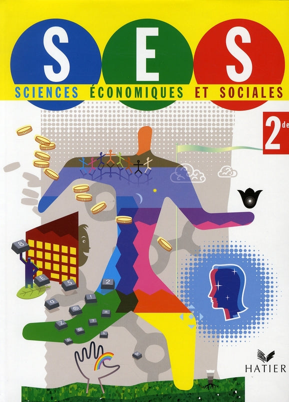 Sciences économiques et sociales ; 2nde ; livre de l'élève (édition 2008)