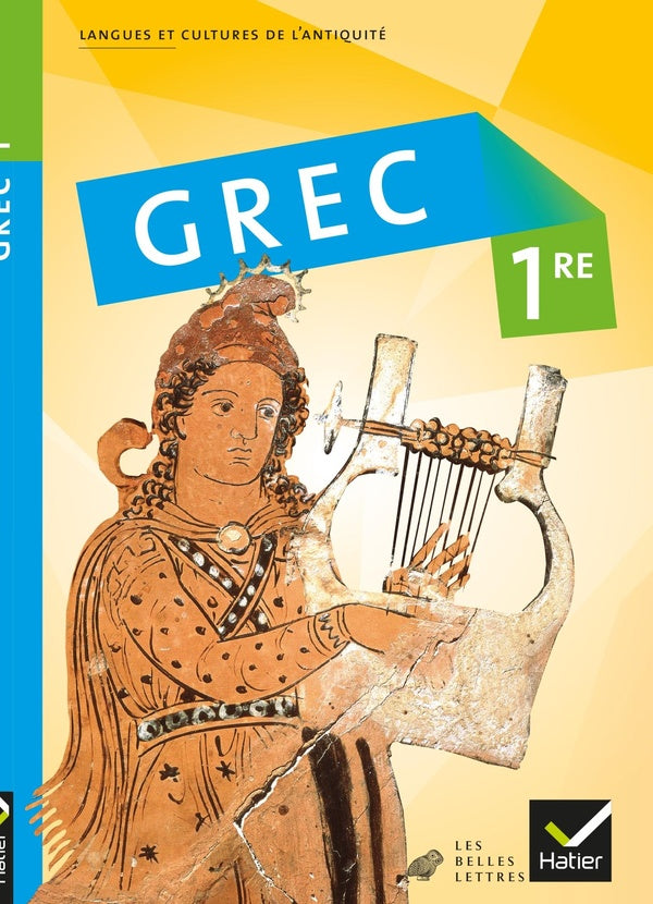 Langues et cultures de l'Antiquité : grec ; 1ère ; livre de l'élève (édition 2008)