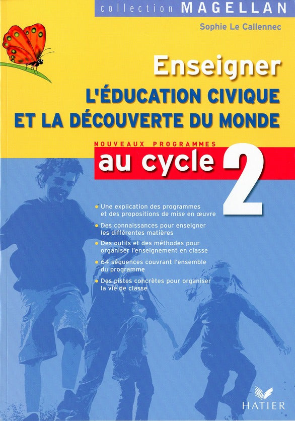 Magellan : éducation civique et découverte du monde ; cycle 2 ; guide pédagogique