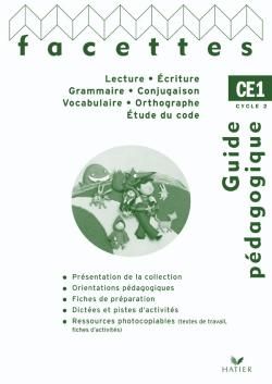 FACETTES : français ; CE1 ; guide pédagogique (édition 2008)