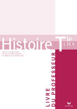 Histoire ; terminale L, ES, S ; livre du professeur (édition 2008)