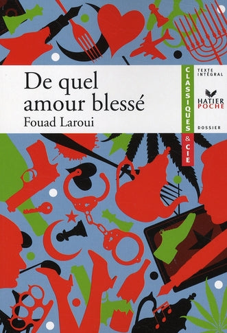 De quel amour blessé