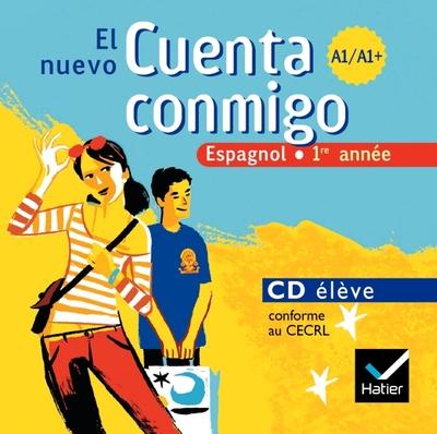 El nuevo Cuenta conmigo : espagnol ; 1ère année ; CD élève de remplacement (édition 2007)