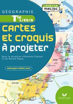 Géographie ; terminale ; cartes et croquis (édition 2008)