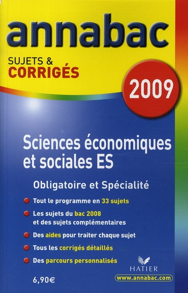Annabac : économie ; terminale ES ; sujets et corrigés (édition 2009)