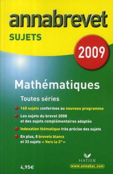 Annabrevet Tome 2 : mathématiques ; sujets (édition 2009)