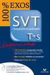 100 % exos ; SVT ; terminale S ; enseignement obligatoire et spécialité