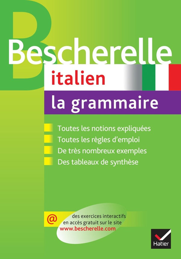 Bescherelle langues : Bescherelle - Italien : la grammaire : la référence sur la grammaire italienne
