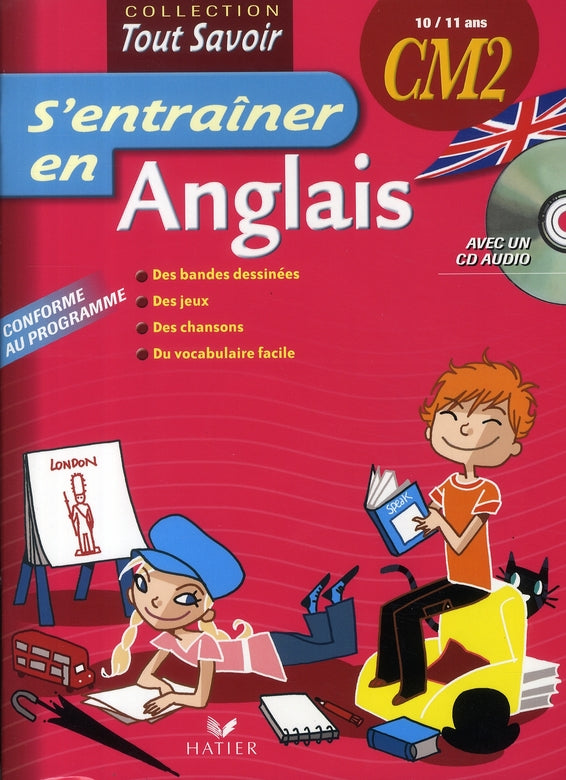 Tout savoir ; anglais ; CM2 ; livre + cd