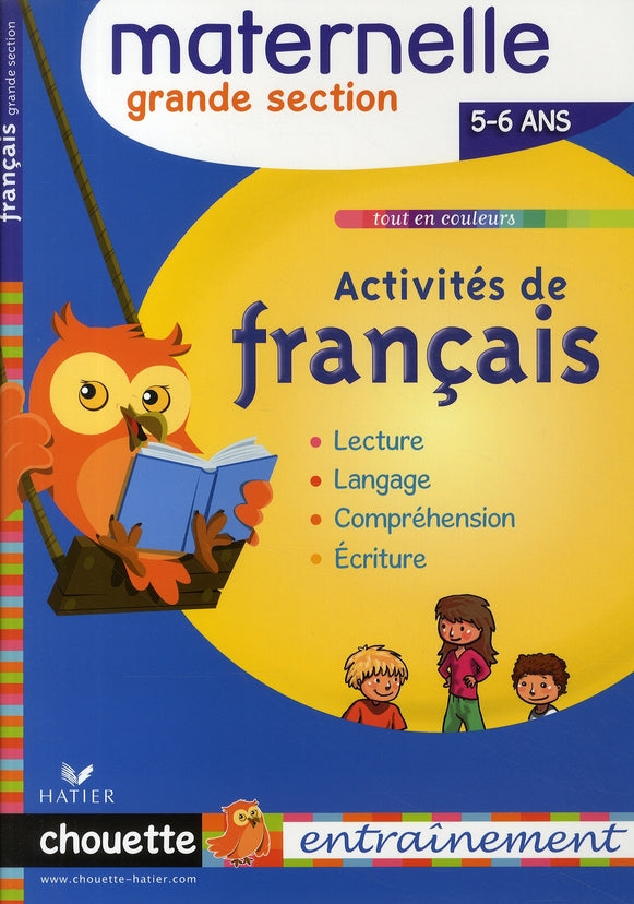 Chouette : activités de français ; grande section maternelle