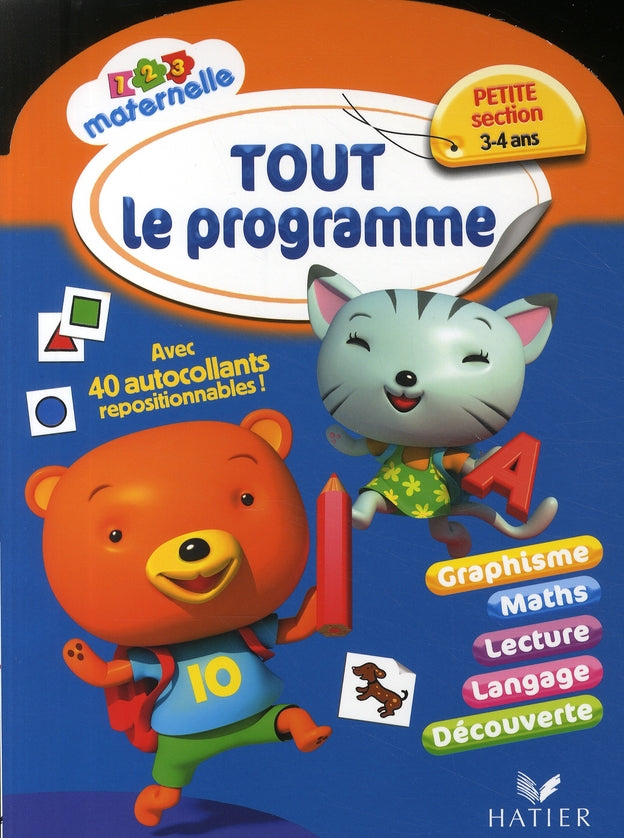 Tout le programme ; petite section maternelle