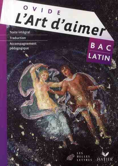 Oeuvre complète ; latin ; bac L ; l'art d'aimer, d'Ovide