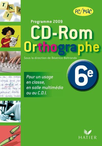 Orthographe ; 6ème ; cd-rom de l'établissement (édition 2007)