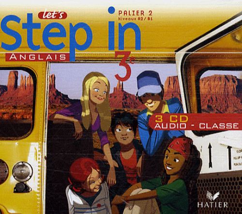 LET'S STEP IN : anglais LV1 ; 3ème ; palier 2 ; cd audio pour la classe (édition 2009)