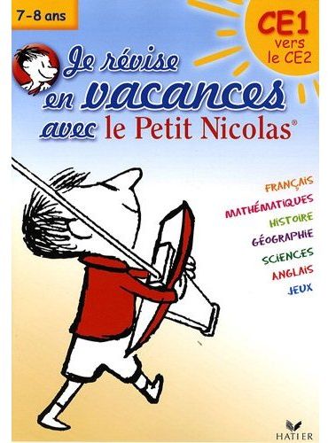 Je révise en vacances avec le petit Nicolas ; CE1 vers le CE2