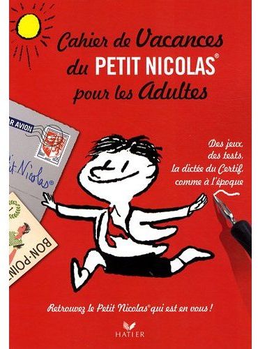 Cahier de vacances du Petit Nicolas pour les adultes