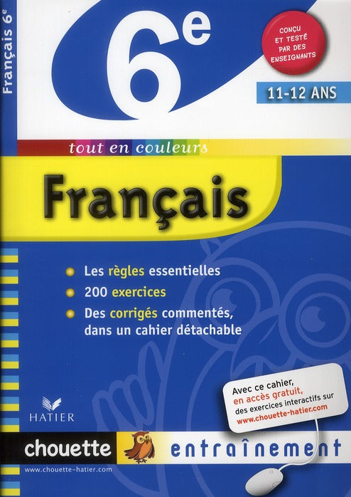 Chouette entraînement : français ; 6ème (édition 2010)