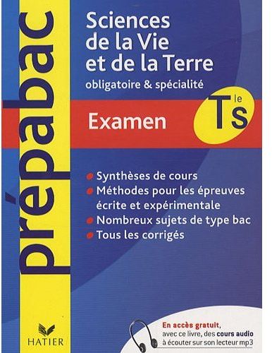 PREPABAC EXAMENS : sciences et vie de la terre ; terminale S enseignement obligatoire + option