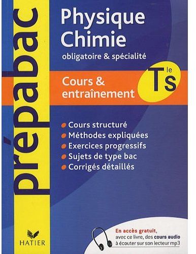 Physique/chimie ; terminale S enseignement obligatoire et spécialité