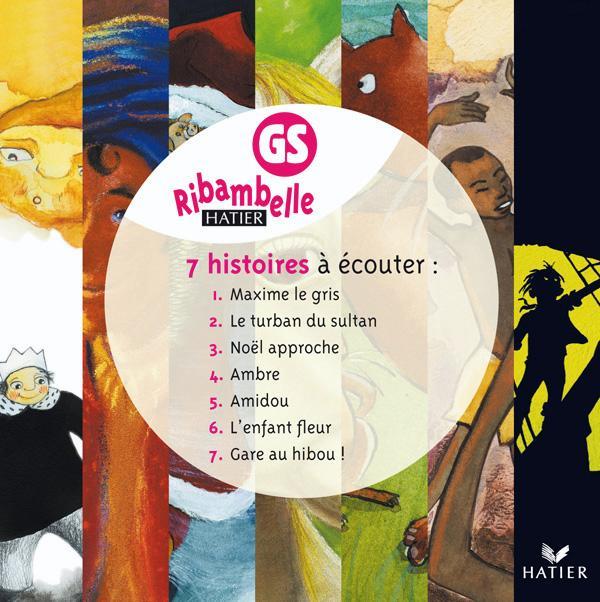 Ribambelle ; GS ; cd audio des histoires à écouter